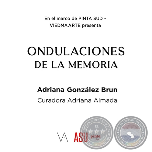 ONDULACIONES DE LA MEMORIA - Obras de Adriana González Brun - 1 al 7 de Agosto de 2022